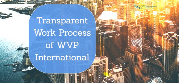 Transparent Work Process of WVP International
