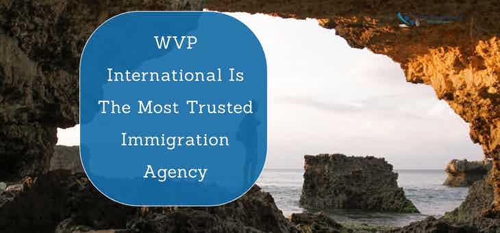 WVP International Is The Most Trusted Immigration Agency